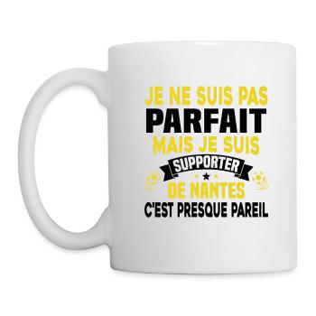 Pas Parfait mais Je suis Supporter de Nantes - Mug blanc - blanc - Gauche
