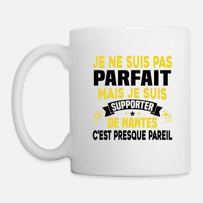 Pas Parfait mais Je suis Supporter de Nantes - Mug blanc - blanc
