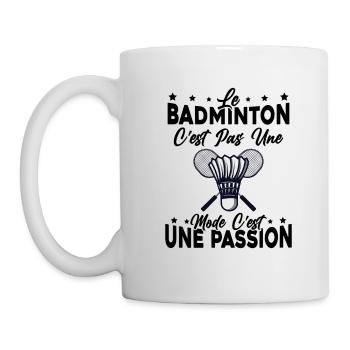 le Badminton Est Une Passion Humour cadeau - Mug blanc - blanc - Gauche