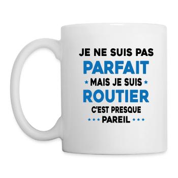 Pas parfait mais je suis Routier Cadeau Camionneur - Mug blanc - blanc - Gauche