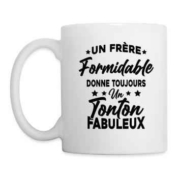 Un Frère Formidable - Un Tonton Fabuleux - Mug blanc - blanc - Gauche