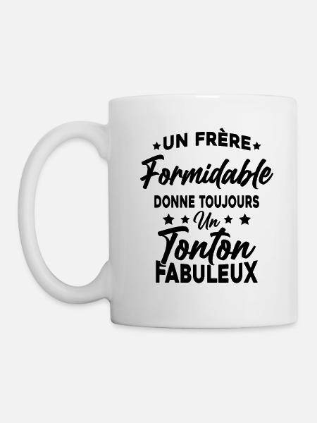 Un Frère Formidable - Un Tonton Fabuleux - Mug blanc - blanc