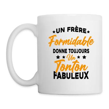Un Frère Formidable - Un Tonton Fabuleux - Mug blanc - blanc - Gauche