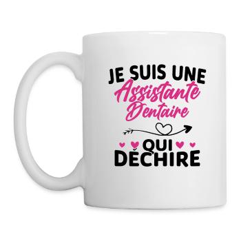 Je suis Assistante Dentaire qui Déchire - Mug blanc - blanc - Gauche