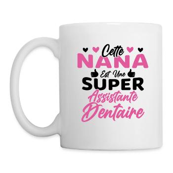 Cette Nana Est Une Super Assistante Dentaire - Mug blanc - blanc - Gauche