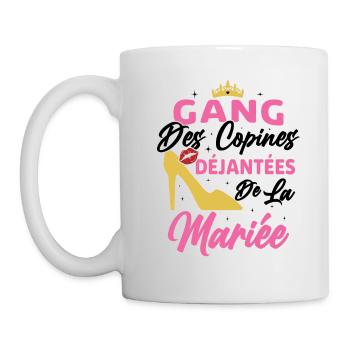 Gang des Copines Déjantées De La Mariée - Mug blanc - blanc - Gauche