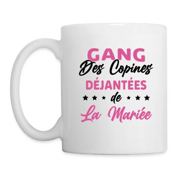 Gang des Copines Déjantées De La Mariée - Mug blanc - blanc - Gauche