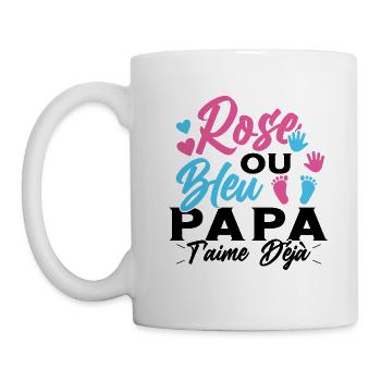 Rose ou Bleu PapaT'aime déjà Annonce Futur Papa - Mug blanc - blanc - Gauche