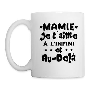 Mamie je t'aime à l'infini Cadeau Humour Mamie - Mug blanc - blanc - Gauche