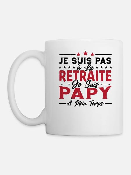 Je ne suis pas retraité je suis papy à plein temps - Mug blanc - blanc