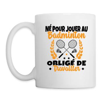 Né pour jouer au Badminton - Mug blanc - blanc - Gauche