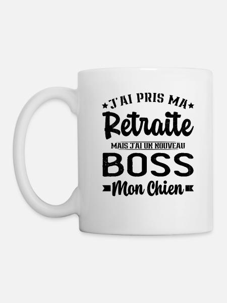 Ma Retraite J'ai Un Nouveau Patron Mon Chien - Mug blanc - blanc
