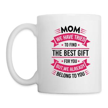 Maman J'ai Essayé De Te Trouver Le Meilleur Cadeau - Mug blanc - blanc - Gauche