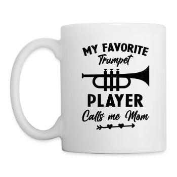 Frau, meine Lieblingstrompeterin, nennt mich Mama - Tasse - Weiß - Links