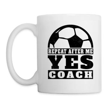 Wiederhole nach mir Ja Trainer Fußballspieler Sport - Tasse - Weiß - Links