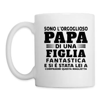 Je suis le fier père d'une fille extraordinaire - Mug blanc - blanc - Gauche