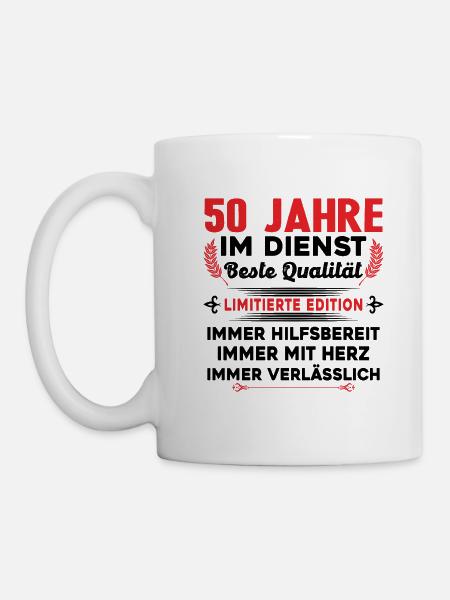 50 Jahre im Dienst 50 Jähriges Dienstjubiläum - Tasse - Weiß