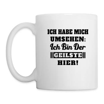 Ich habe mich umsehen Ich bin der geilste hier - Tasse - Weiß - Links