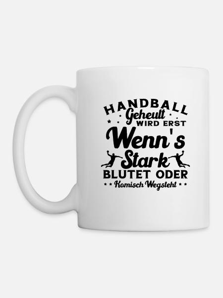 Handball Handballer Handballspieler Spruch - Tasse - Weiß