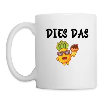 dies das Ananas Lustiger Spruch - Tasse - Weiß - Links