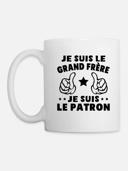 Je Suis Le Grand Frère Je Suis Le Patron Humour - Mug blanc - blanc