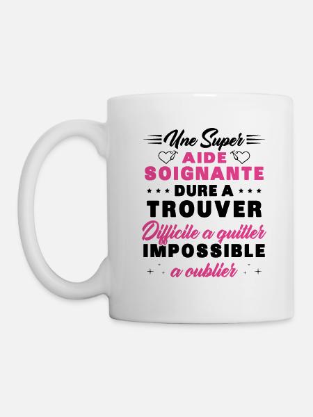 Une super Aide Soignante Cadeau Humour - Mug blanc - blanc
