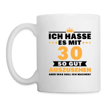 Ich hasse es mit 30 Geburtstag Gut Aussehen - Tasse - Weiß - Links