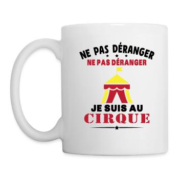 Je Suis Au Cirque Humour Acrobate Cadeau Cirque - Mug blanc - blanc - Gauche