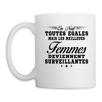 Meilleures femmes deviennent Surveillantes humour - Mug blanc - blanc - Gauche