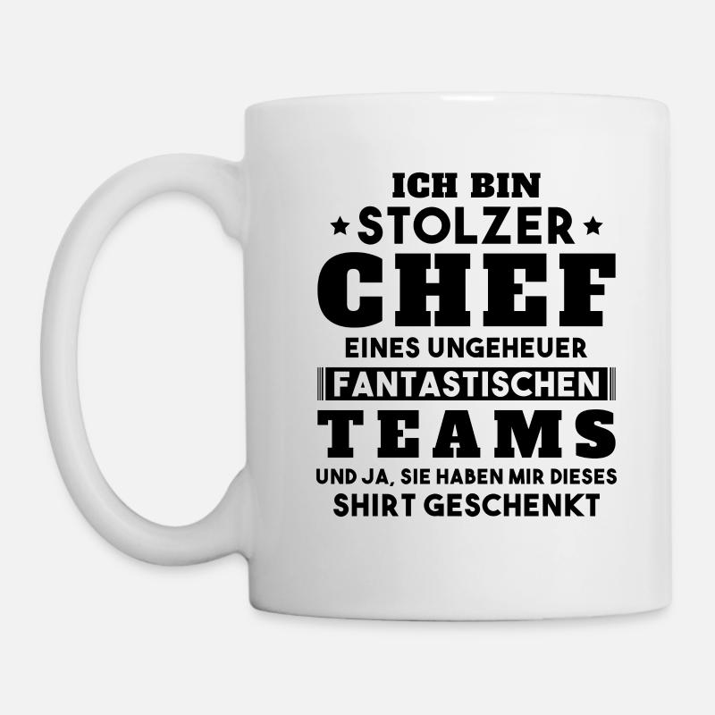 Ich bin Stolzer Chef Geschenkidee - Tasse - Weiß