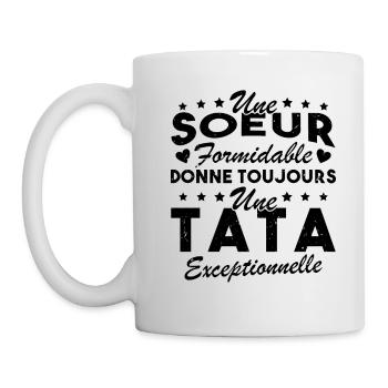 Une Sœur formidable donne une Tata exceptionnelle - Mug blanc - blanc - Gauche
