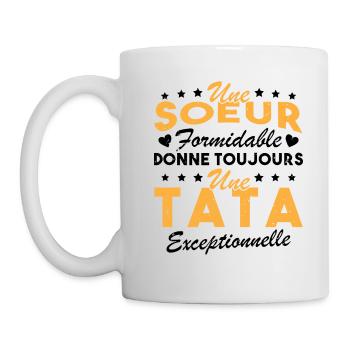 Une Sœur formidable donne une Tata exceptionnelle - Mug blanc - blanc - Gauche