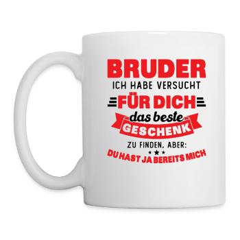 Bruder versucht das beste für dich zu finden - Tasse - Weiß - Links