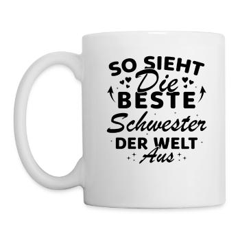 Beste Schwester der Welt Lustige beste Schwester - Tasse - Weiß - Links