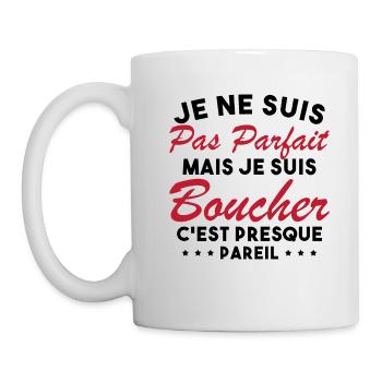 Je Ne Suis Pas Parfaite Mais Je Suis Boucher - Mug blanc - blanc - Gauche