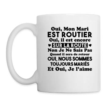 Oui, Mon Mari Est Routier Femme Humour Camionneur - Mug blanc - blanc - Gauche