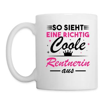 So sieht eine richtig coole Rentnerin aus - Tasse - Weiß - Links