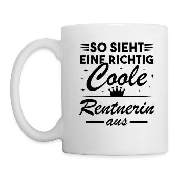 So sieht eine richtig coole Rentnerin aus - Tasse - Weiß - Links