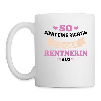 So sieht eine richtig coole Rentnerin aus - Tasse - Weiß - Links