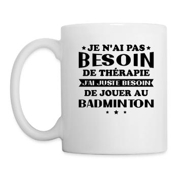 Ich muss nur Badminton spielen Geschenk - Tasse - Weiß - Links