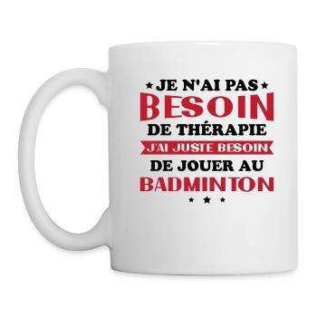 Ich muss nur Badminton spielen Geschenk - Tasse - Weiß - Links