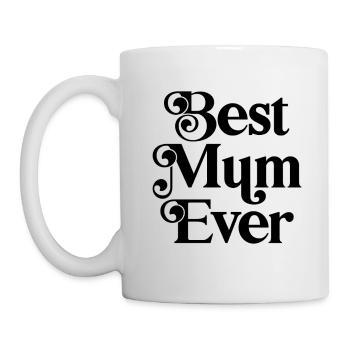 Best Mum Ever - Mug - white - Left
