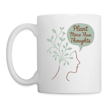 Pflanze mehr als nur Gedanken – Nachhaltigkeit - Tasse - Weiß - Links