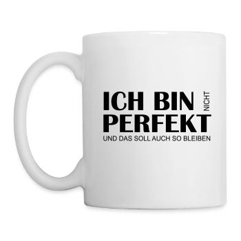 Ich bin nicht perfekt, einfach schönes Design - Tasse - Weiß - Links