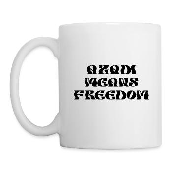 Azadi means Freedom - Tasse - Weiß - Links