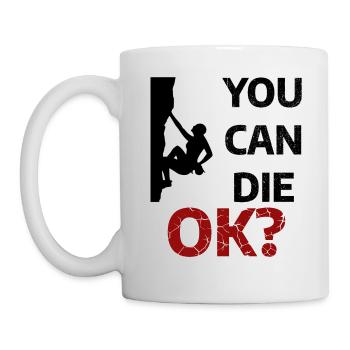 YOU CAN DIE - FREE SOLO T-Shirt - Tasse - Weiß - Links