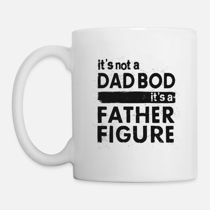 IT'S NOT A DAD BOD IT'S A FATHER FIGURE GIFT IDEA - Mug - white
