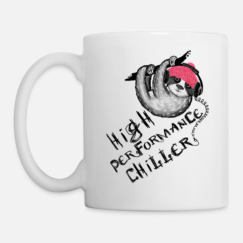 Lustige Sprüche Faultier High Performance Chiller - Tasse - Weiß