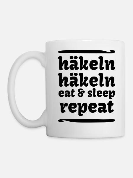 häkeln eat sleep repeat - Tasse - Weiß