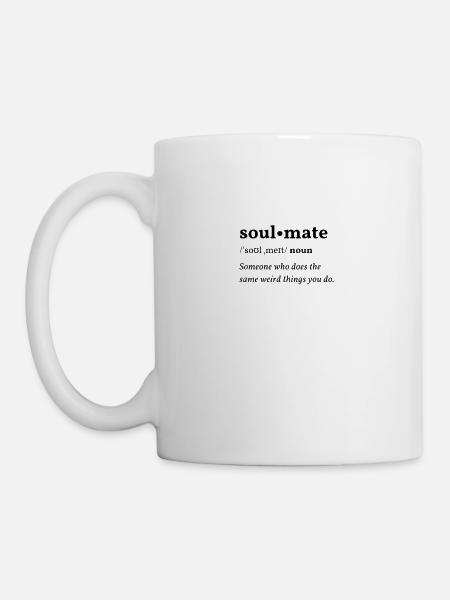 Soulmate (Seelenverwandter) Clean Edition - Tasse - Weiß
